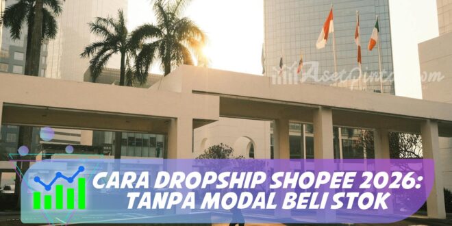 CARA DROPSHIP SHOPEE 2026: TANPA MODAL BELI STOK