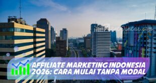 AFFILIATE MARKETING INDONESIA 2026: CARA MULAI TANPA MODAL