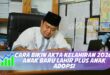 CARA BIKIN AKTA KELAHIRAN 2026: ANAK BARU LAHIR PLUS ANAK ADOPSI