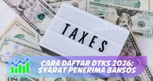 CARA DAFTAR DTKS 2026: SYARAT PENERIMA BANSOS
